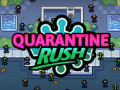 Igre Quarantine Rush